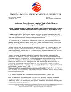 NATIONAL JAPANESE AMERICAN MEMORIAL FOUNDATION For Immediate Release: January 28, 2009 Contact: John Kornacki: [removed]