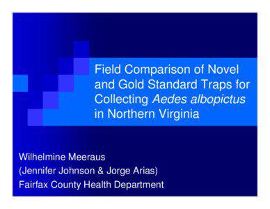 Field Comparison of Novel and Gold Standard Traps for Collecting Aedes albopictus