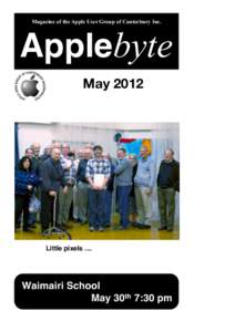 Magazine of the Apple User Group of Canterbury Inc.  Applebyte May[removed]Little pixels ....