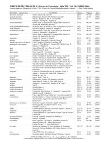 INDICE DE MATERIAS DE LA Revista de Toxicología. Siglo XXI. Vol2006) Antonia Martínez, Eduardo de la Peña. CSIC. Centro de Ciencias Medioambientales. Serrano 115 dpdoMadrid MATERIA = palabra clav