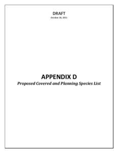 DRAFT October 26, 2011 APPENDIX D Proposed Covered and Planning Species List