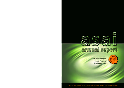 24th Annual Report and Financial StatementsShelbourne Road, Dublin 4 Tel: Fax: Email:  Web: www.asai.ie