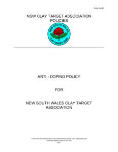 Policy No 13  NSW CLAY TARGET ASSOCIATION POLICIES  ANTI - DOPING POLICY