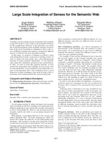 WWW 2009 MADRID!  Track: Semantic/Data Web / Session: Linked Data Large Scale Integration of Senses for the Semantic Web Jorge Gracia