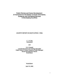 Public Policies and Career Development: A Framework for the Design of Career Information, Guidance and Counseling Services In Developing Countries  COUNTRY REPORT ON SOUTH AFRICA - FINAL