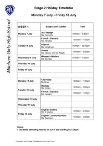 Stage 2 Holiday Timetable  Mitcham Girls High School Monday 7 July - Friday 18 July