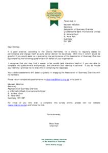 Please reply to:  Maureen McLellan, Secretary Association of Guernsey Charities C/o Rothschild Bank International Limited