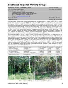 Southeast Regional Working Group Fern Forest Invasive Exotic Plant Control PCL: Fern Forest Nature Center Project Manager: Broward County Carol Morgenstern, Natural Areas Supervisor 1000 NW 38 Street, Oakland Park, Flori