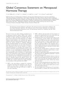 CLIMACTERIC 2013;16:203–204  Global Consensus Statement on Menopausal Hormone Therapy T. J. de Villiers, M. L. S. Gass*, C. J. Haines†, J. E. Hall‡, R. A. Lobo**, D. D. Pierroz†† and M. Rees‡‡ MediClinic Pa