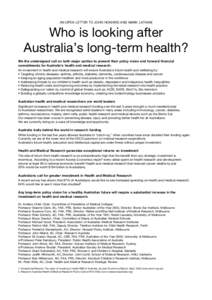 AN OPEN LETTER TO JOHN HOWARD AND MARK LATHAM  Who is looking after Australia’s long-term health? We the undersigned call on both major parties to present their policy vision and forward financial commitments for Austr