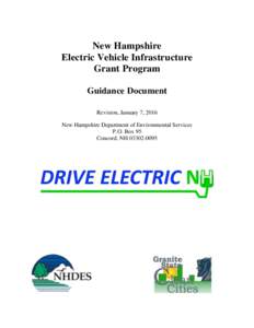New Hampshire Electric Vehicle Infrastructure Grant Program Guidance Document Revision, January 7, 2016 New Hampshire Department of Environmental Services