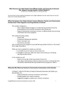 What Structures Can Help Schools Create Effective Family and Community Involvement That Supports Learning Outside of School (Module 2) Online version available at http:www.sedl.org/learning/ Text Only Version for Online 