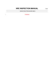 NRC INSPECTION MANUAL INSPECTION PROCEDURE[removed]TRAINING  FCSS