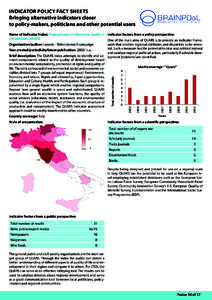 Indicator Policy Fact Sheets Bringing alternative indicators closer to policy-makers, politicians and other potential users 2011