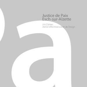 Justice de Paix Esch - sur-Alzette Jim Clemes