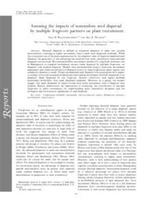 Ecology, 96(1), 2015, pp. 24–30 Ó 2015 by the Ecological Society of America Assessing the impacts of nonrandom seed dispersal by multiple frugivore partners on plant recruitment ONJA H. RAZAFINDRATSIMA1,2,3