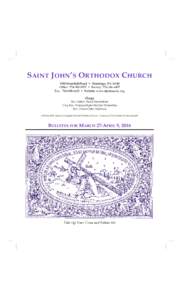 SAINT JOHN’S ORTHODOX CHURCH 3180 Morefield Road • Hermitage, PAOffice:  • Rectory: Fax:  • Website: www.stjohnacroc.org Clergy: Rev. Father David Mastroberte