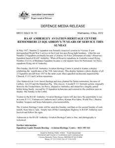 DEFENCE MEDIA RELEASE MECC SQLDWednesday, 9 May, 2012  RAAF AMBERLEY AVIATION HERITAGE CENTRE