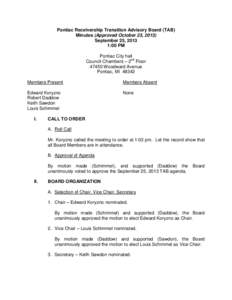 Pontiac Receivership Transition Advisory Board (TAB) Minutes (Approved October 23, 2013) September 25, 2013 1:00 PM Pontiac City hall Council Chambers – 2nd Floor