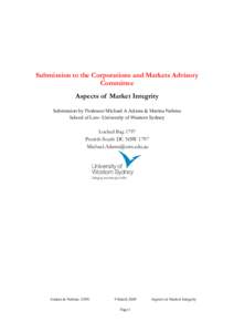 Submission to the Corporations and Markets Advisory Committee Aspects of Market Integrity Submission by Professor Michael A Adams & Marina Nehme School of Law- University of Western Sydney