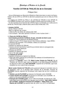 Généalogie et Histoire de la Caraïbe Famille CATON de THALAS (île de la Grenade) Philippe Clerc Venus d’Allemagne aux Baronnies (Mirabel en Baronnies dans le canton de Nyons, Drôme, 26) les CATO ou CATON ne devinr