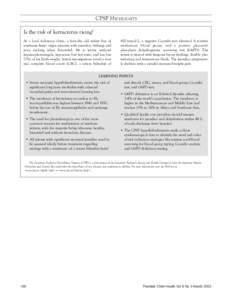 CPSP HIGHLIGHTS Is the risk of kernicterus rising? At a local follow-up clinic, a four-day old infant boy of southeast-Asian origin presents with jaundice, lethargy and poor sucking when breast-fed. He is icteric without