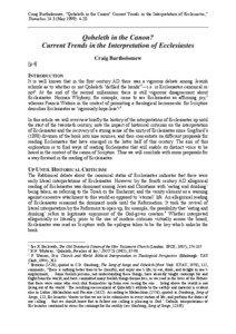 Craig Bartholomew, “Qoheleth in the Canon? Current Trends in the Interpretation of Ecclesiastes,” Themelios[removed]May 1999): 4-20.