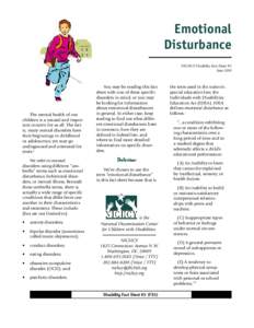 Emotional Disturbance NICHCY Disability Fact Sheet #5 June[removed]The mental health of our