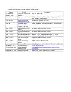 2014 Activity Calendar for Camas National Wildlife Refuge Date(s) 3rd Wednesday monthly, 7pm March 28