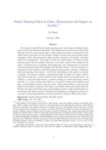 Family Planning Policy in China: Measurement and Impact on Fertility ∗ Fei Wang† October, 2012 Abstract