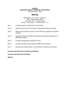 AGENDA BRAZORIA COUNTY SHORELINE TASK FORCE Brazoria County, Texas Meeting Wednesday, Jan. 12, [removed]:00 a.m.