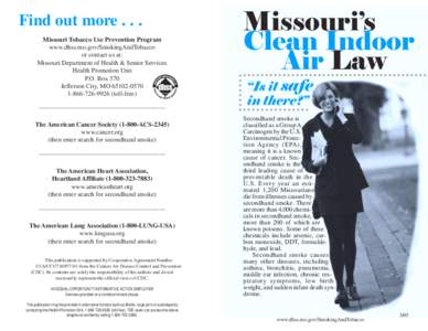 Missouri’s Clean Indoor Air Law Missouri Tobacco Use Prevention Program www.dhss.mo.gov/SmokingAndTobacco