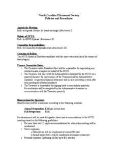 North Carolina Ultrasound Society Policies and Procedures Agenda for Meeting: Refer to Agenda Outline for board meetings (Attachment I). Bylaws of NCUS: Refer to NCUS Bylaws (Attachment II).