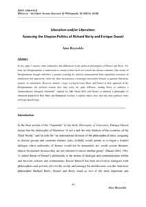 ISSN 1393-614X Minerva - An Open Access Journal of Philosophy): 48-66 ____________________________________________________ Liberalism and/or Liberation: Assessing the Utopian Politics of Richard Rorty and Enriqu