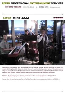 PERTH PROFESSIONAL ENTERTAINMENT SERVICES OFFICIAL WEBSITE - WWW.PPES.COM.AU | ph |  ARTIST -  MINT JAZZ