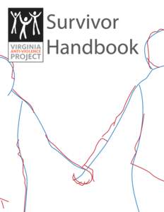 Introduction Sometimes lesbian, gay, bisexual, transgender and queer (LGBTQ) people experience violence in their lives and often have limited resources available for support. We can be hurt by strangers or by people who