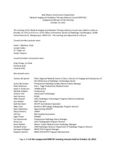 New Mexico Environment Department Medical Imaging and Radiation Therapy Advisory Council (MIRTAC) Unapproved Minutes of the Meeting October 19, 2012 The meeting of the Medical Imaging and Radiation Therapy Advisory Counc