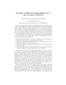 Examples of differential multicollisions for 13 and 14 rounds of AES-256 Alex Biryukov, Dmitry Khovratovich, Ivica Nikoli´c University of Luxembourg {alex.biryukov, dmitry.khovratovich, }