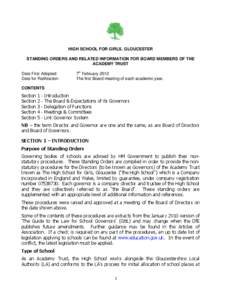 HIGH SCHOOL FOR GIRLS, GLOUCESTER STANDING ORDERS AND RELATED INFORMATION FOR BOARD MEMBERS OF THE ACADEMY TRUST Date First Adopted: Date for Ratification: