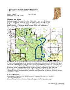 ●  Tippecanoe River Nature Preserve County: Pulaski Ownership: State Parks - IDNR