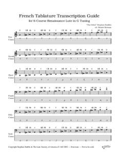 French Tablature Transcription Guide for 6-Course Renaissance Lute in G Tuning “The Other” Stephen Stubbs