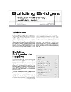 Building Bridges Between Traffic Safety and Public Health Summer 1996 Volume III, Number 2