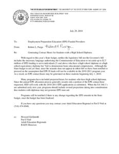 THE STATE EDUCATION DEPARTMENT / THE UNIVERSITY OF THE STATE OF NEW YORK / ALBANY, NY[removed]ADULT EDUCATION AND WORKFORCE DEVELOPMENT TEAM 89 WASHINGTON AVE., ROOM 307 EB ALBANY, NEW YORK[removed]8940; FAX: (518)