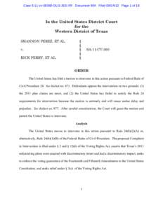 Case 5:11-cvOLG-JES-XR Document 904 FiledPage 1 of 18  In the United States District Court for the Western District of Texas SHANNON PEREZ, ET AL.