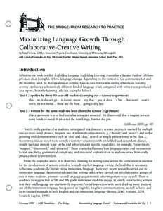 THE BRIDGE: FROM RESEARCH TO PRACTICE  Maximizing Language Growth Through Collaborative-Creative Writing by Tara Fortune, CARLA Immersion Projects Coordinator, University of Minnesota, Minneapolis with Concha Fernández 