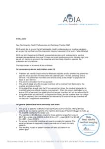 26 May 2014 Dear Radiologists, Health Professionals and Radiology Practice Staff, ADIA would like to ensure that all radiologists, health professionals and practice managers are across the significance of the diagnostic 