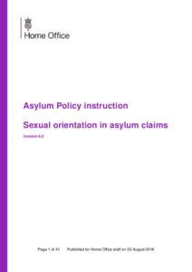 Asylum Policy instruction Sexual orientation in asylum claims Version 6.0 Page 1 of 41