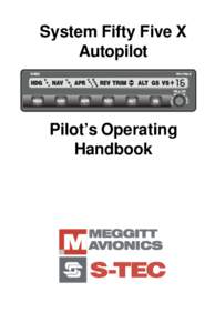 System Fifty Five X Autopilot Pilot’s Operating Handbook