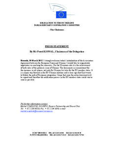 Ukraine–European Union relations / Ukraine / Eastern Partnership / Brussels / European Parliament / European integration / .eu / Europe / MEPs for Poland 2009–2014 / Paweł Kowal