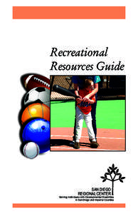 Recreational Resources Guide SAN DIEGO REGIONAL CENTER